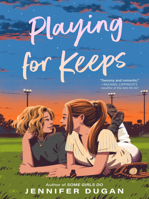 Title details for Playing for Keeps by Jennifer Dugan - Wait list